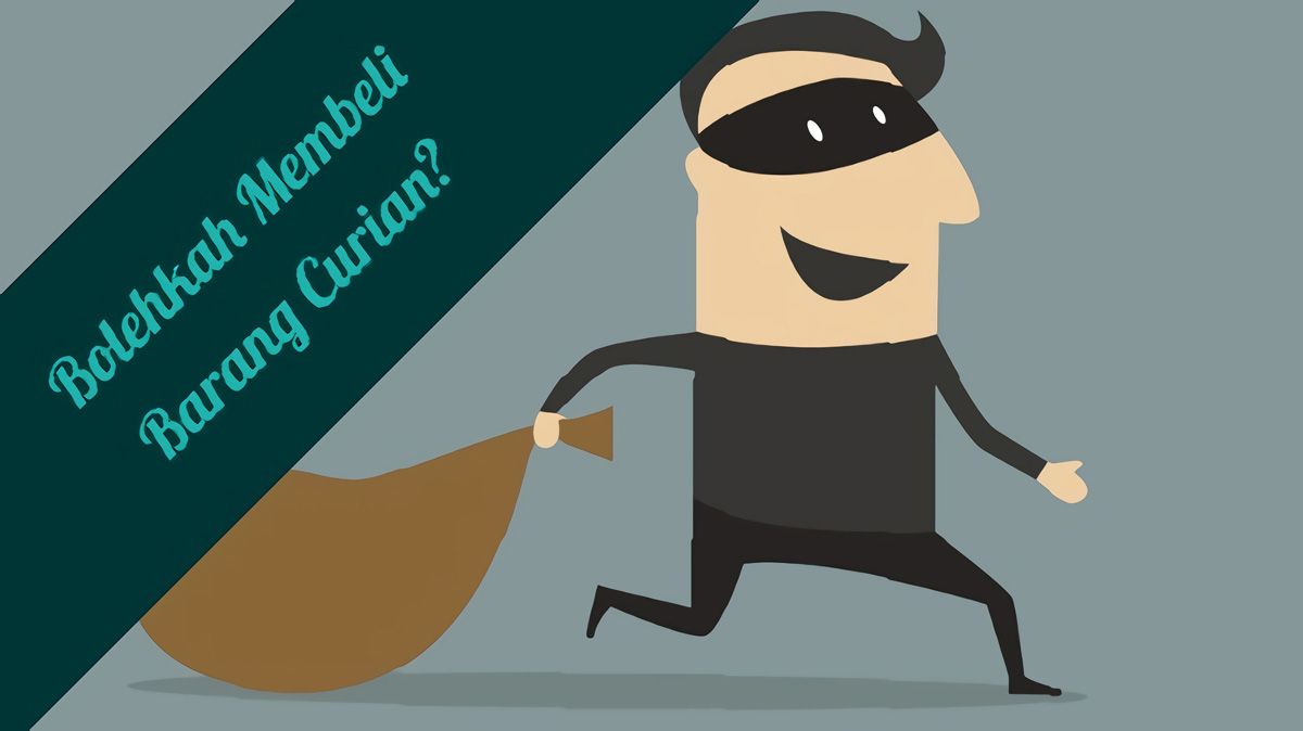 Hukum Membeli Barang Curian dan Rampasan